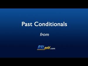 Embedded thumbnail for Free English Lessons: Past Conditionals