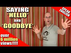 Embedded thumbnail for Saying hello and goodbye