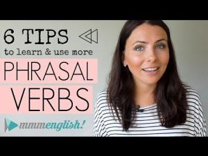 Embedded thumbnail for 6 Tips to learn and use more Phrasal Verbs