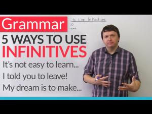 Embedded thumbnail for 5 Ways to Use Infinitives