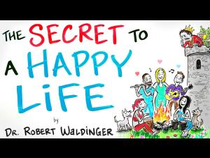 Embedded thumbnail for The secret to a happy life