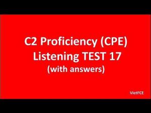 Embedded thumbnail for C2 Proficiency (CPE) Listening Test 17 with answers