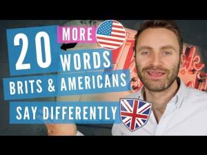 Embedded thumbnail for 20 MORE Words Brits and Americans Say Differently