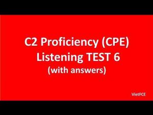 Embedded thumbnail for C2 Proficiency (CPE) Listening Test 6 with answers